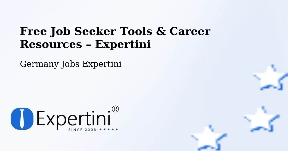 Free Job Seeker Tools & Career Resources – Altlussheim - Altlussheim, Germany Jobs Expertini