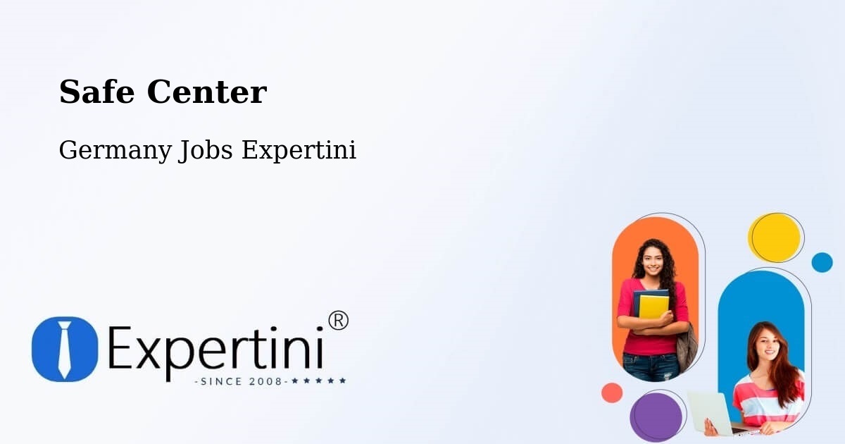 Safety Center – Altlussheim - Germany Jobs Expertini